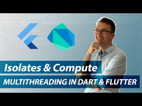 Dart Isolates - Flutter compute function - Multithreading in Dart and Flutter
