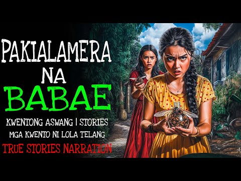 PAKIALAMERA NA BABAE | Kulam True Story