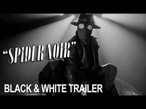 “Spider Noir” –  Black & White Teaser Trailer - Prime Video
