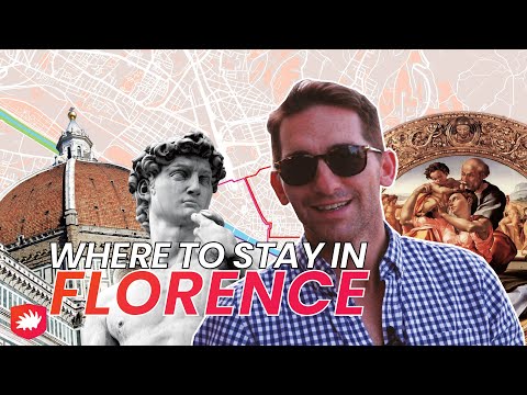 FLORENCE Best Neighborhoods & Hotels
