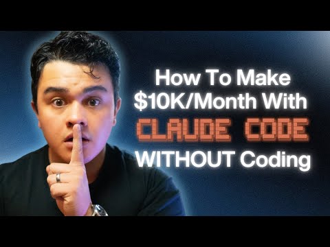 How to Make $10K/Month with Claude Code (No Coding Required)