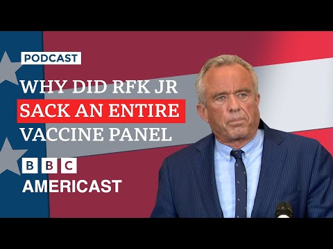 Why has RFK Jr sacked a US vaccine committee? | BBC News