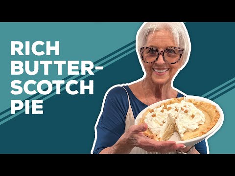 Love & Best Dishes: Rich Butterscotch Pie Recipe | Old Fashioned Pie Recipes