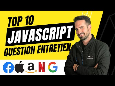TOP 10 questions JavaScript en entretien