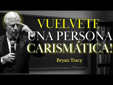Cómo Aumentar X10 tu Atracción y Presencia | Bryan Tracy
