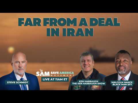 Weekend Iran War Update with Malcolm Nance and Ken Harbaugh