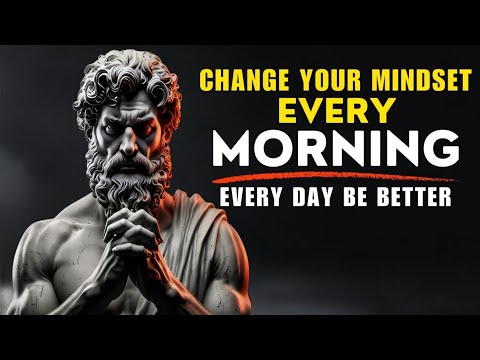 8 Most Powerful Stoic Gratitude Practices Every Morning - Change Your Mindset !