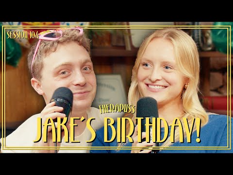 Session 104: Jake's Birthday w/ Brett! | Therapuss with Jake Shane