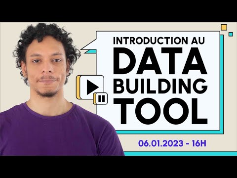 Introduction à dbt - L'outil de construction de données