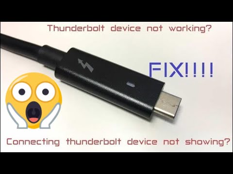 How to fix thunderbolt device not working or connecting?