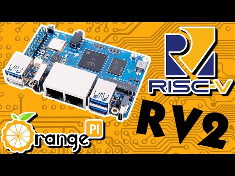 Orange Pi RV2: RISC-V On A Budget