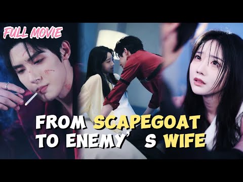 From Scapegoat to Enemy’s CEO Wife 【FULL】 Her Revenge Begins#drama #ceo #cdrama