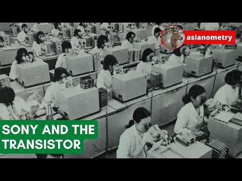 How Sony Mastered the Transistor