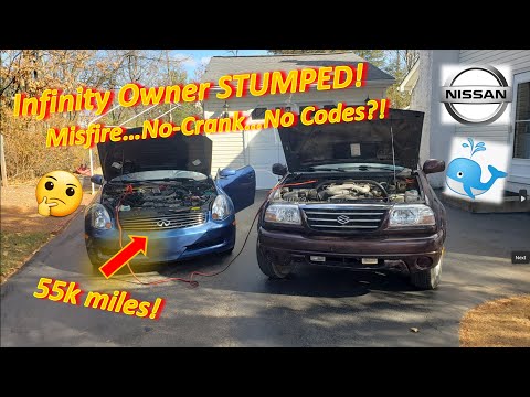 Infinity Owner STUMPED for 2 MONTHS?! (G35 V6 MISFIRE...No-Crank...No-Codes?!)