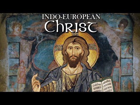 The Indo-European Christ:  Origins, Myth & Meaning,