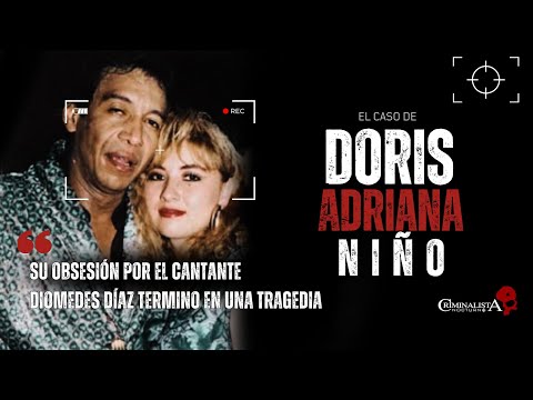 El caso de Doris Adriana Niño & El famoso cantante Diomedes Díaz  | Criminalista Nocturno