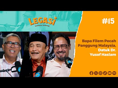 LP15 : Bapa Filem Pecah Panggung Malaysia, Datuk Dr. Yusof Haslam