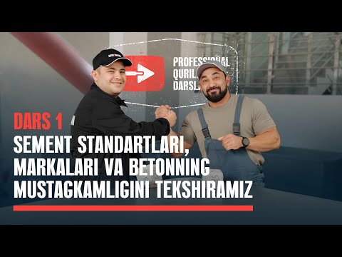 Sement standarlari, markalari va betonning mustagkamligini tekshiramiz (1-dars)