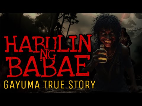 HABULIN NG BABAE | Gayuma True Story
