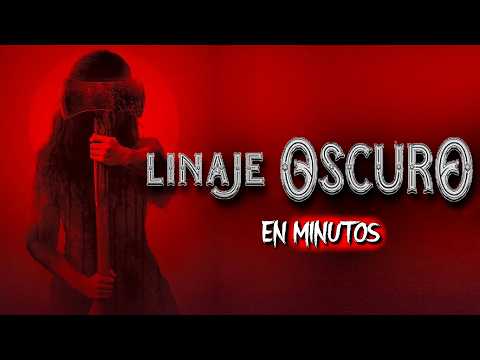 LINAJE OSCURO: La Herencia del Diablo | RESUMEN COMPLETO
