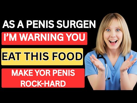 Penis Surgeon Reveals the ONE Food That Supports Strong Erections After 65