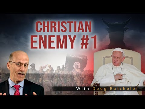 "Christian Enemy #1" with Doug Batchelor