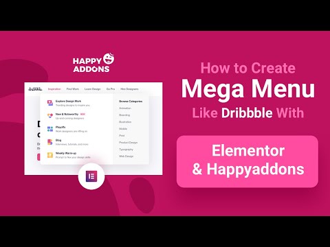 How to Create Elementor Mega Menu like Dribbble with Happy Elementor Addons