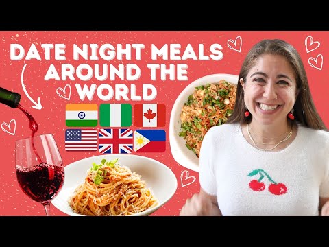 5 Date Night Meals From Around the World