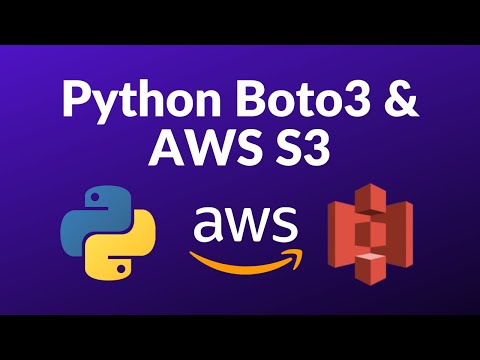 How to Use Python with AWS S3 | Python Boto3 Tutorial