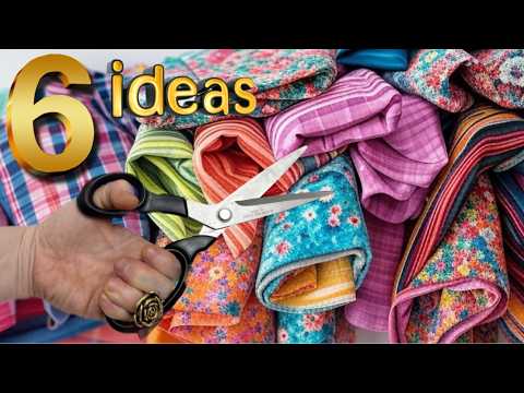 Don't Throw Away Your Leftover Fabrics, Recycle Them with 6 GREAT SEWING IDEAS!