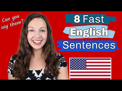 8 Fast English Sentences: Can you say them?