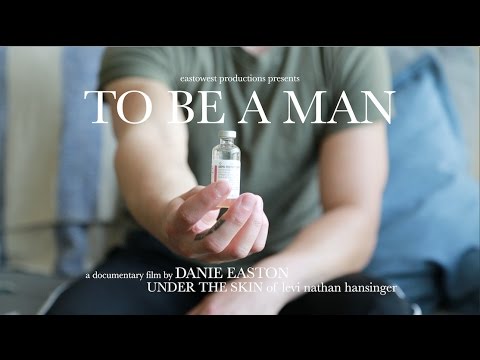 To Be A Man: Transgender Story (LGBTQ)
