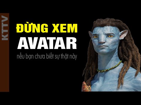 Xem Avatar nhất định phải biết điều này