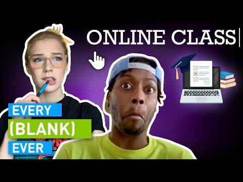 Every Online Class Ever