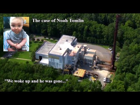 The Case of Noah Tomlin, “We woke up and he was gone.”