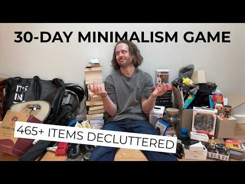 465+ Items Decluttered | 30-DAY MINIMALISM GAME