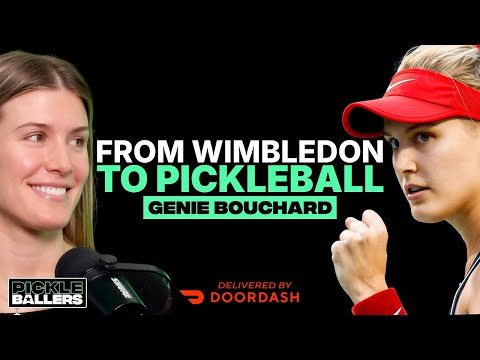 Genie Bouchard: Wimbledon, Fame, and Becoming a Legit Pro Pickleballer | S2 E10