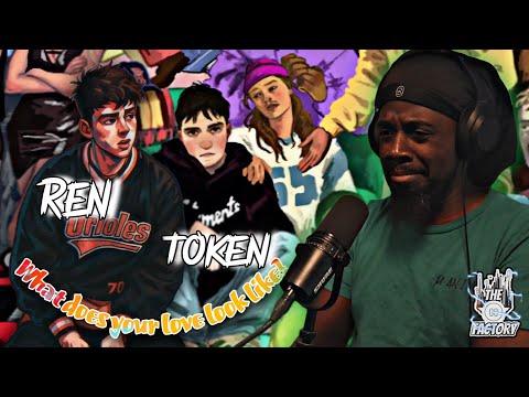 HOL UP...TOKEN TALK LIKE THIS?? | What Does Your Love Look Like? Reaction | The Pause Factory
