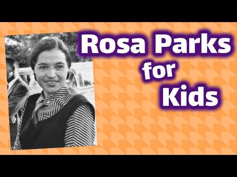 Rosa Parks for Kids | Civil Rights Hero