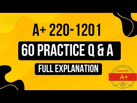 CompTIA A+ Core 1 (220-1201) Exam Practice Tests  with explanation
