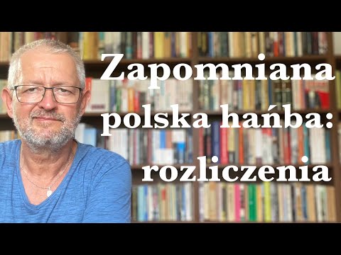 Zapomniana polska hańba: rozliczenia