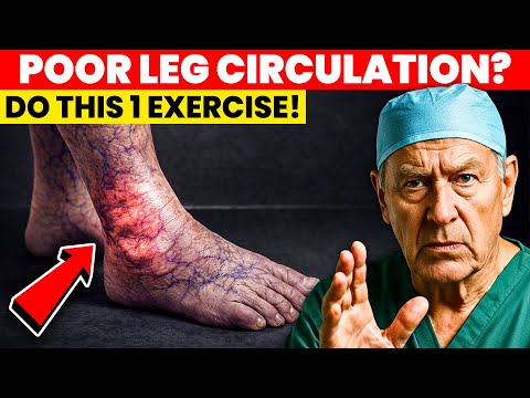 Surgeon REVEALS: Do THIS 1 Exercise for Poor Leg Circulation After 60 | Senior Health Tips