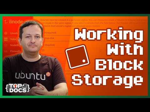 How to Use Block Storage with Your Linode | Expand Your Server's Storage Capacity
