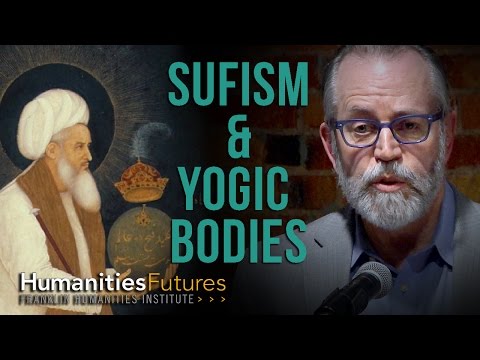 Sufism and the Yogic Bodies