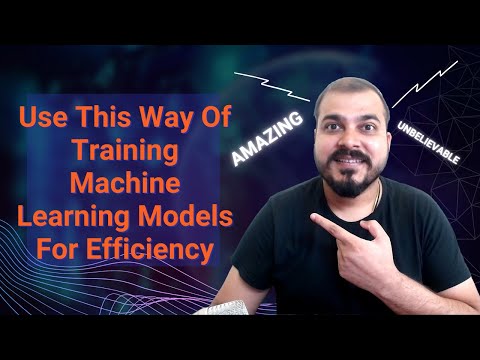 Use This Way Of Training Machine Learning Models For Efficiency
