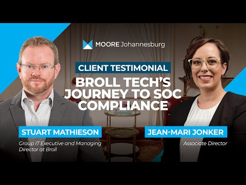 Broll Tech’s Journey to SOC Compliance | Ft. Stuart Mathieson & Jean-Mari Jonker