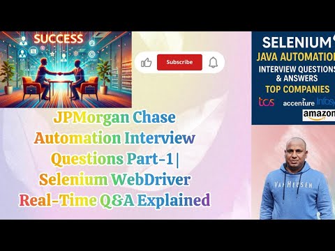 JPMorgan Chase Automation Interview Questions Part-1 | Selenium WebDriver Real-Time Q&A Explained