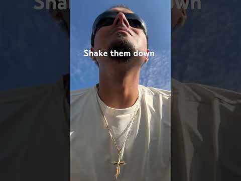 You gotta shake them down ￼