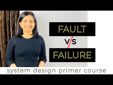Fault and Failure in distributed systems | System Design Tutorials | Lecture 16 | 2020