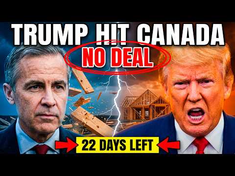 Trump Just Tariffed Canada's Lumber. Carney Said No. The U.S. Housing Market Has 22 Days.